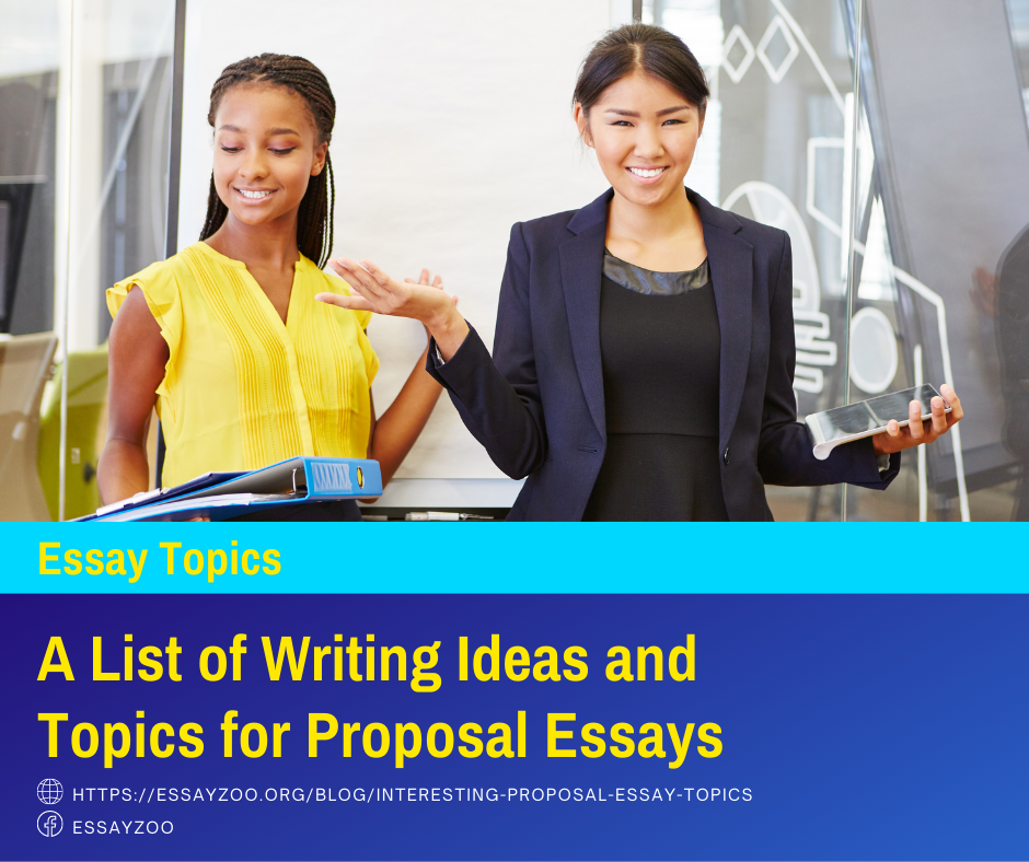 Interesting Proposal Essay Topics