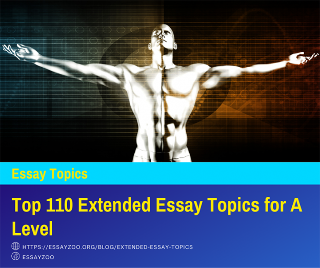what are some good extended essay topics