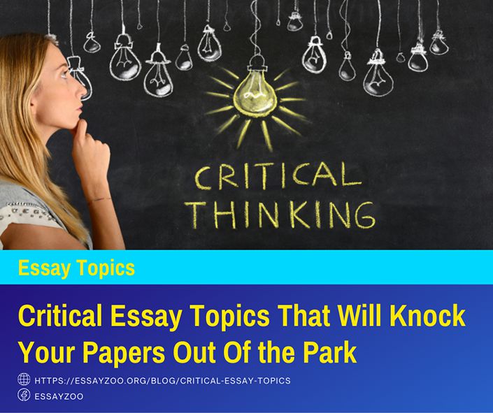 Critical Essay Topics List